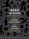 Geek Wisdom (eBook): The Sacred Teachings of Nerd Culture